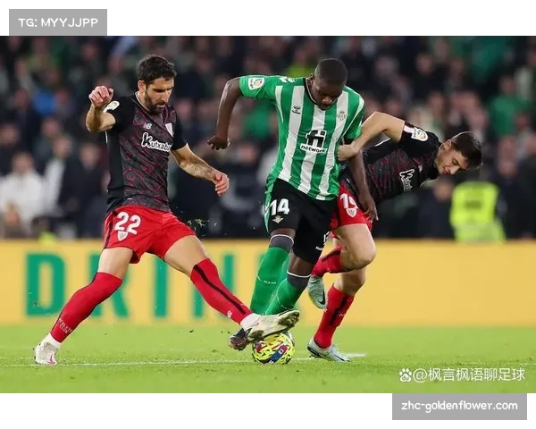 毕尔巴鄂2-1胜贝蒂斯 桑切特维维安破门展现效率